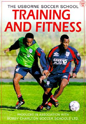 Training and Fitness - Miller, Jonathan, Sir (Editor)