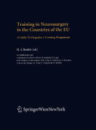 Training in Neurosurgery in the Countries of the EU: A Guide to Organize a Training Programme