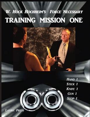 Training Mission One - Hochheim, Hock, and Eden, Margaret (Editor)
