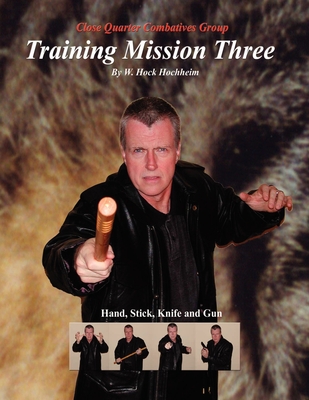 Training Mission Three - Hochheim, W Hock, and Eden, Margaret (Editor)