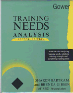 Training Needs Analysis: A Resource for Analysing Training Needs, Selecting Training Strategies and Developing Training Plans