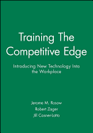 Training the Competitive Edge: Introducing New Technology Into the Workplace