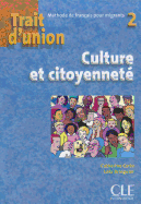 Trait D'Union Level 2 Cahier Culture Et Citoyennete