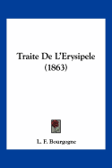 Traite De L'Erysipele (1863)