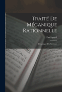 Traite de Mecanique Rationnelle: Dynamique Des Systemes