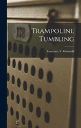 Trampoline Tumbling