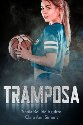 Tramposa: Romntica juvenil LGTB+ - Simons, Clara Ann, and Bellido Aguirre, Sonia