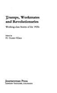 Tramps, Workmates and Revolutionaries: Working Class Stories of the 1920s