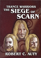 Trance Warriors: The Siege of Scarn