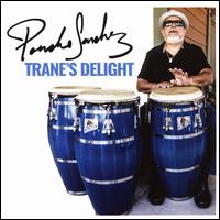 Trane's Delight - Poncho Sanchez
