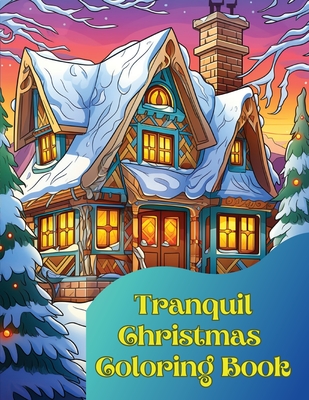 Tranquil Christmas Coloring Book - Hazra, A (Creator)