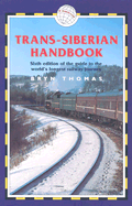Trans-Siberian Handbook - Thomas, Bryn