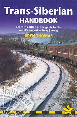 Trans-Siberian Handbook - Thomas, Bryn