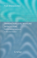 Transaction-Level Modeling with SystemC: TLM Concepts and Applications for Embedded Systems