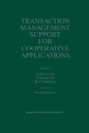 Transaction Management Support for Cooperative Applications