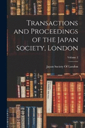 Transactions and Proceedings of the Japan Society, London; Volume 2