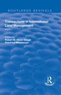 Transactions in International Land Management: Volume 1