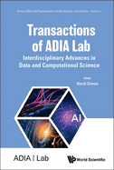 Transactions of Adia Lab: Interdisciplinary Advances in Data and Computational Science