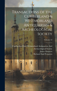 Transactions of the Cumberland & Westmorland Antiquarian & Archeological Society; Volume 12