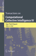 Transactions on Computational Collective Intelligence IV