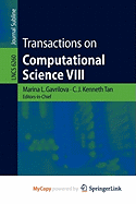 Transactions on Computational Science VIII