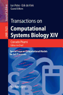 Transactions on Computational Systems Biology XIV: Special Issue on Computational Models for Cell Processes