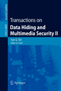 Transactions on Data Hiding and Multimedia Security II