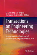 Transactions on Engineering Technologies: International Multiconference of Engineers and Computer Scientists 2014