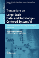 Transactions on Large-Scale Data- And Knowledge-Centered Systems VI: Special Issue on Database- And Expert-Systems Applications
