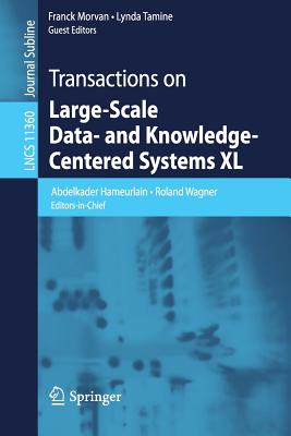 Transactions on Large-Scale Data- And Knowledge-Centered Systems XL - Hameurlain, Abdelkader (Editor), and Wagner, Roland (Editor), and Morvan, Franck (Editor)
