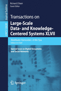 Transactions on Large-Scale Data- And Knowledge-Centered Systems XLVII: Special Issue on Digital Ecosystems and Social Networks
