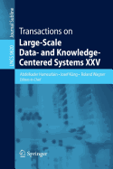 Transactions on Large-Scale Data- And Knowledge-Centered Systems XXV