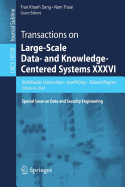 Transactions on Large-Scale Data- And Knowledge-Centered Systems XXXVI: Special Issue on Data and Security Engineering