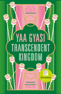 Transcendent Kingdom: Shortlisted for the Women's Prize for Fiction 2021