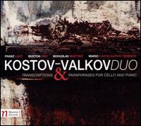 Transcriptions & Paraphrases for Cello and Piano - Kostov-Valkov Duo