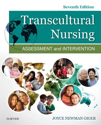 Transcultural Nursing: Assessment and Intervention - Giger, Joyce Newman