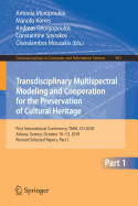 Transdisciplinary Multispectral Modeling and Cooperation for the Preservation of Cultural Heritage: First International Conference, TMM_CH 2018, Athens, Greece, October 10-13, 2018, Revised Selected Papers, Part I