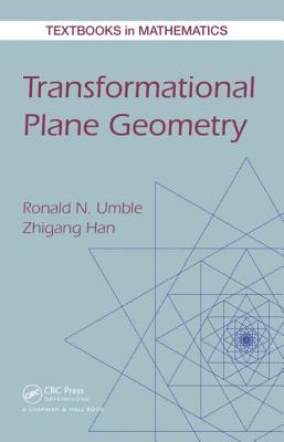 Transformational Plane Geometry - Umble, Ronald N, and Han, Zhigang