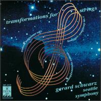 Transformations for Strings - Charles Butler (trumpet); Raymond Davis (cello); Seattle Symphony Strings (strings); Susan Gulkis (viola);...