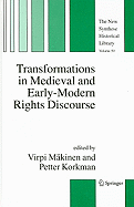 Transformations in Medieval and Early-Modern Rights Discourse