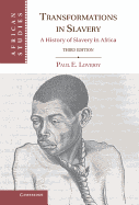 Transformations in Slavery: A History of Slavery in Africa