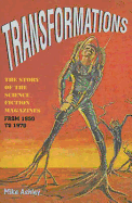 Transformations: The Story of the Science Fiction Magazines from 1950 to 1970