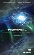 Transformative AI: Responsible, Transparent, and Trustworthy AI Systems