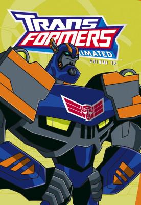 Transformers Animated Volume 12 - Isenberg, Marty