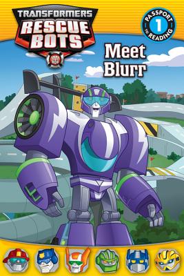 Transformers Rescue Bots: Meet Blurr - Foxe, Steve