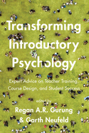 Transforming Introductory Psychology: Expert Advice on Teacher Training, Course Design, and Student Success
