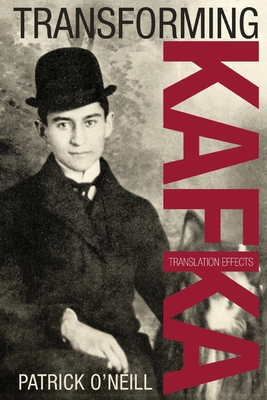 Transforming Kafka: Translation Effects - O'Neill, Patrick