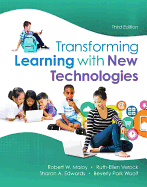 Transforming Learning with New Technologies + Enhanced Pearson Etext