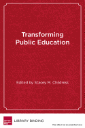 Transforming Public Education: Cases in Education Entrepreneurship