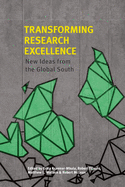 Transforming Research Excellence: New Ideas from the Global South
